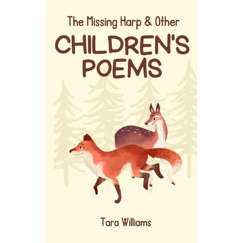 The Missing Harp & Other Children's Poems