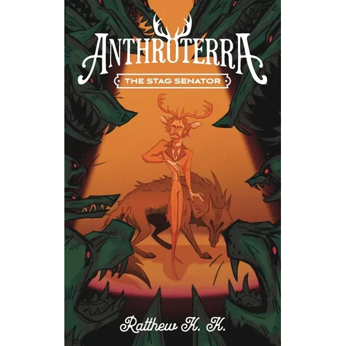 Anthroterra: The Stag Senator