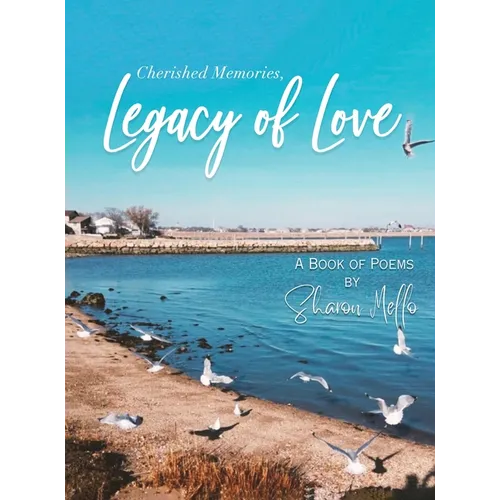 Cherished Memories, Legacy of Love