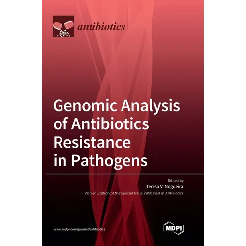 Genomic Analysis of Antibiotics Resistance in Pathogens