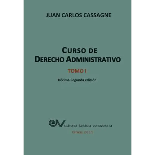 Curso de Derecho Administrativo Tomo I