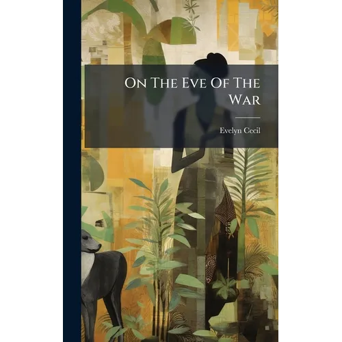 On The Eve Of The War