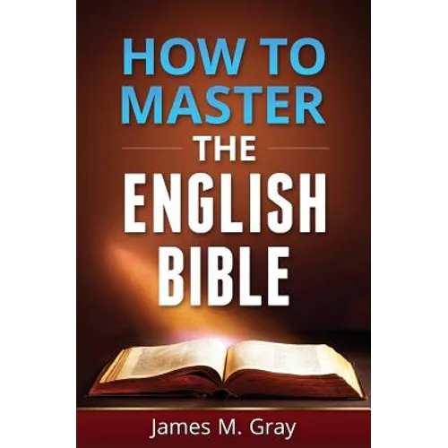 How to Master the English Bible