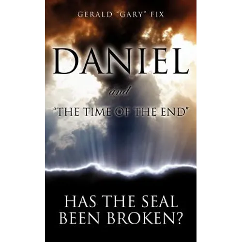 Daniel and "The Time of the End"
