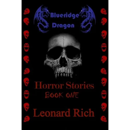Blueridge Dragon Horror Stories Book One