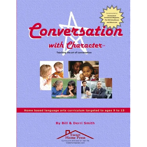 Conversation With Character: Teaching the art of conversation, from "hello" to "farewell"