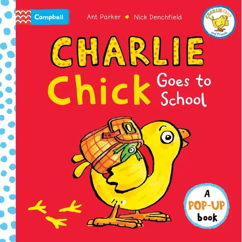 Charlie Chick Goes to School