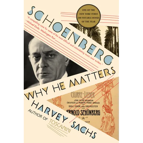 Schoenberg: Why He Matters