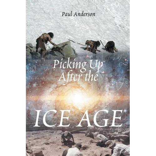 Picking Up After the Ice Age
