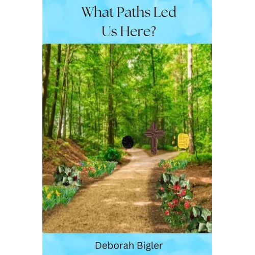 What Paths Led Us Here?