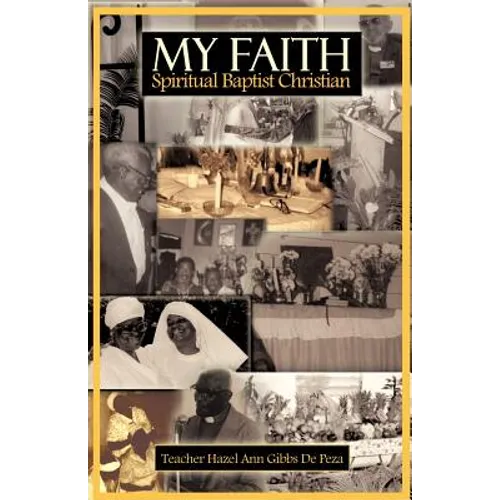 My Faith - Spiritual Baptist Christian