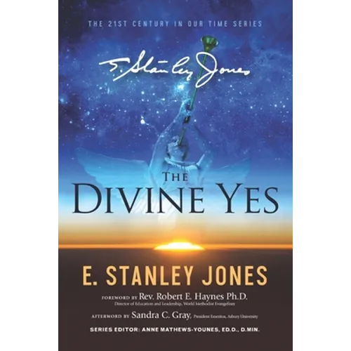The Divine Yes: New Revised Edition