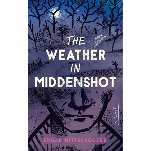 The Weather in Middenshot
