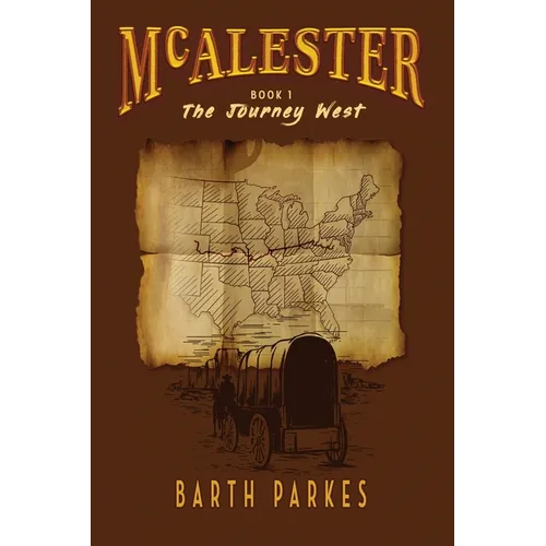 McAlester: The Journey West