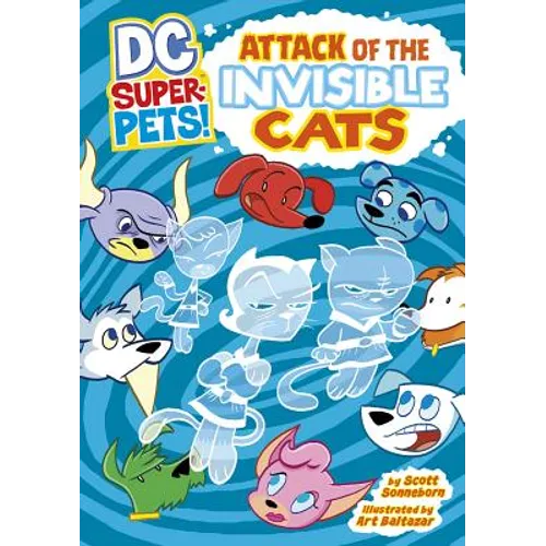 Attack of the Invisible Cats
