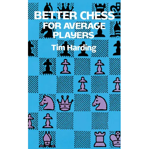 Better Chess for Average Players