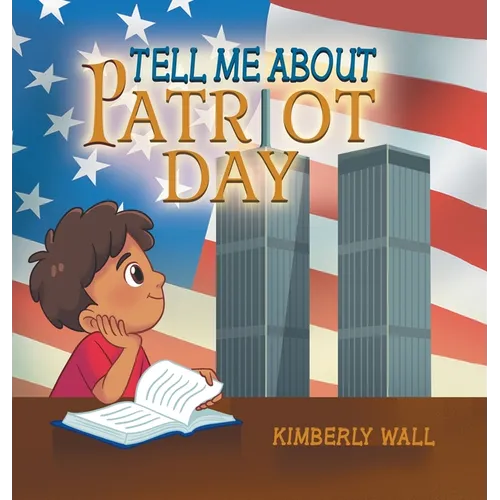 Tell Me About Patriot Day