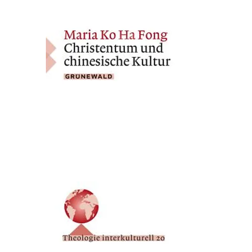 Christentum Und Chinesische Kultur