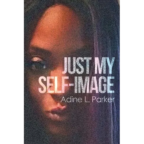 Just My Self-Image