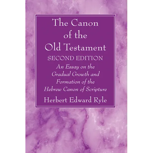 The Canon of the Old Testament: Second Edition