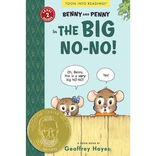Benny and Penny in the Big No-No!: Toon Books Level 2