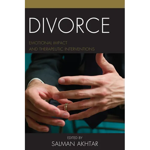 Divorce: Emotional Impact and Therapeutic Interventions