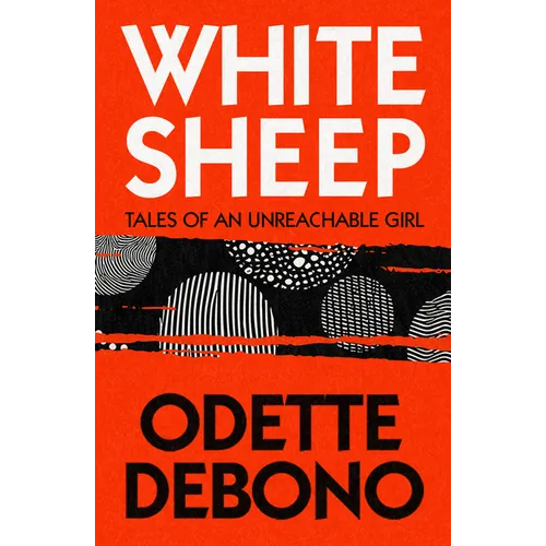 White Sheep: Tales of an Unreachable Girl