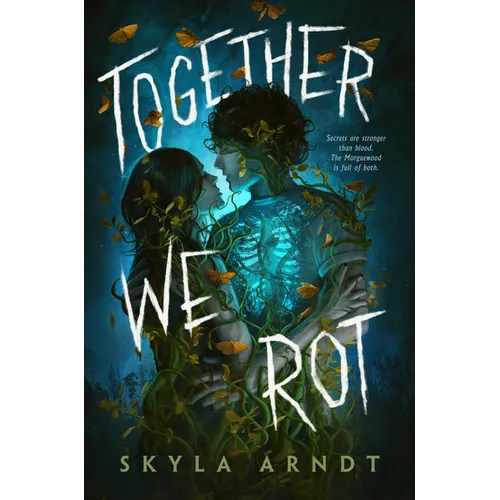 Together We Rot
