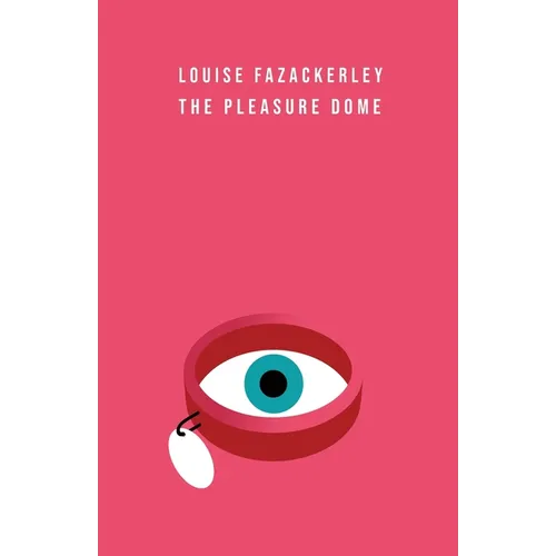 The Pleasure Dome