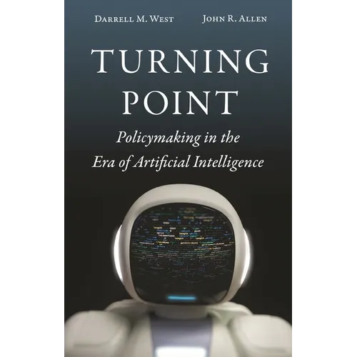 Turning Point: Policymaking in the Era of Artificial Intelligence