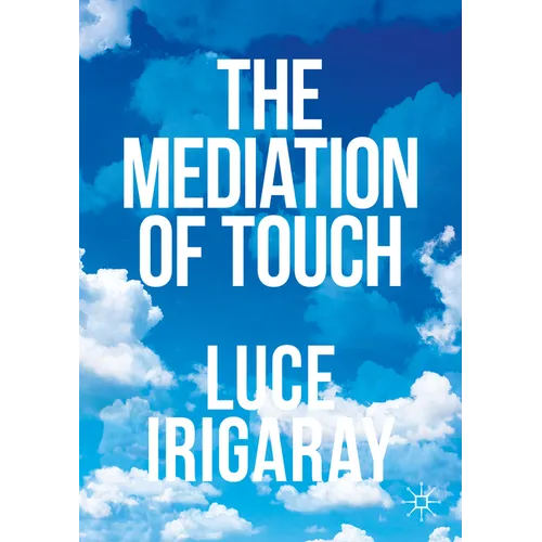 The Mediation of Touch