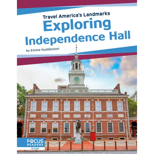 Exploring Independence Hall