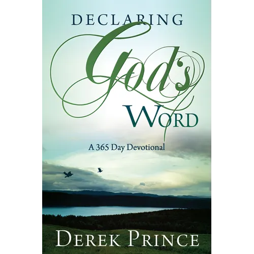 Declaring God's Word: A 365-Day Devotional