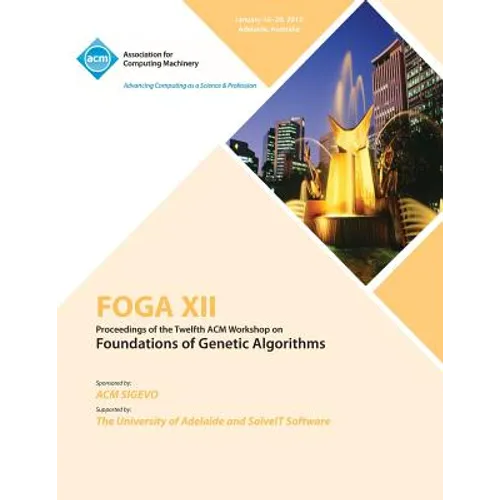 FOGA XII Proceedings of the Twelfth ACM Workshop on Foundation of Genetic Algorithms