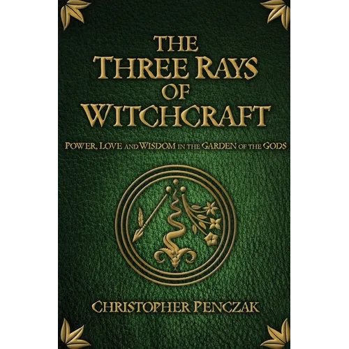 The Three Rays of Witchcraft