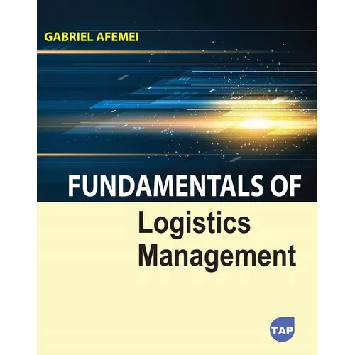 Fundamentals of Logistics Management