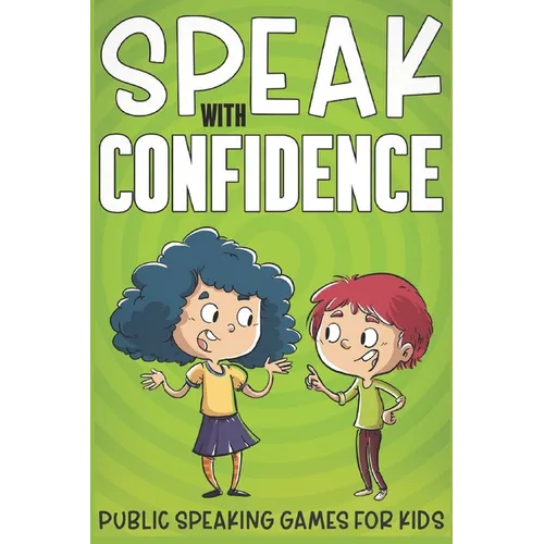 Speak with Confidence: Public Speaking Games for Kids