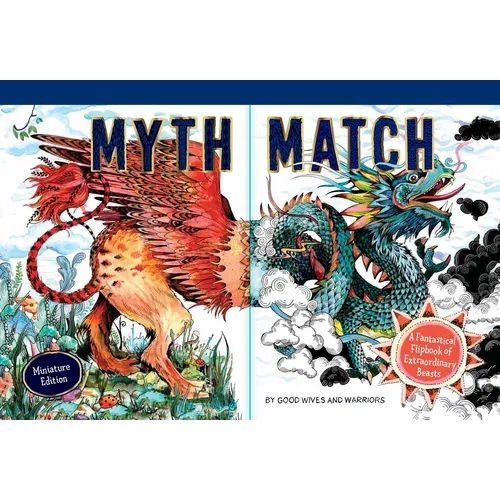 Myth Match Miniature: A Fantastical Flipbook of Extraordinary Beasts