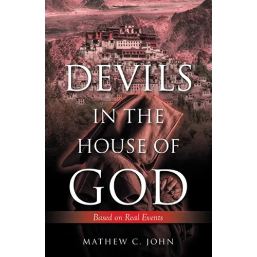 Devils in the House of God: Based on Real Events