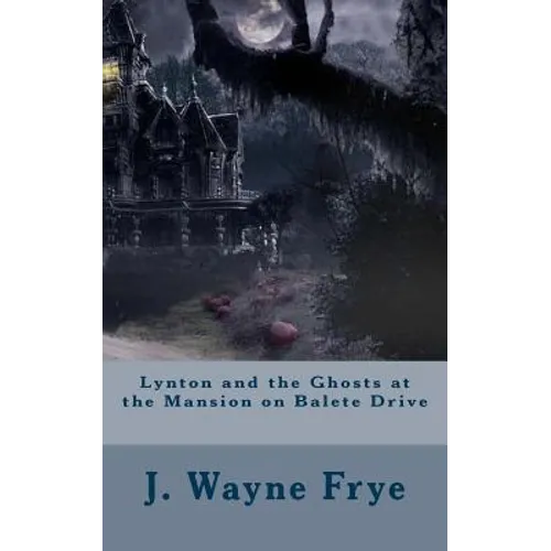 Lynton and the Ghosts at the Mansion on Balete Drive