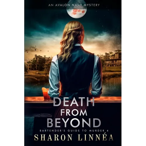Death from Beyond: An Avalon Nash Mystery