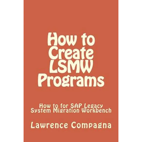 How To Create LSMW Programs