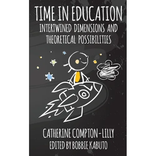 Time in Education: Intertwined Dimensions and Theoretical Possibilities