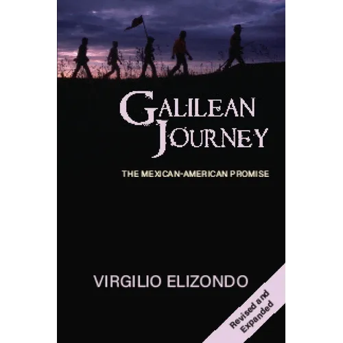 Galilean Journey: The Mexican-American Promise