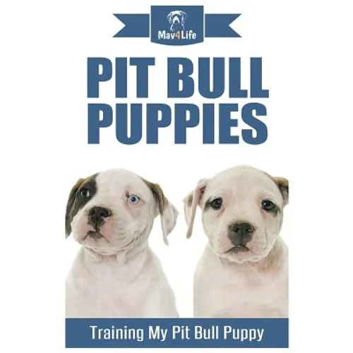 Pit Bull Puppies: Training My Pit Bull Puppy