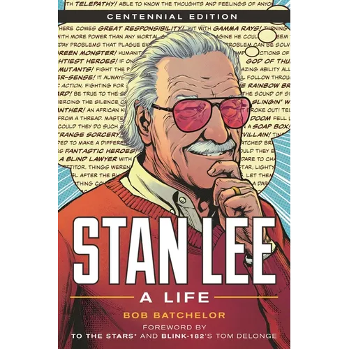 Stan Lee: A Life, Centennial Edition