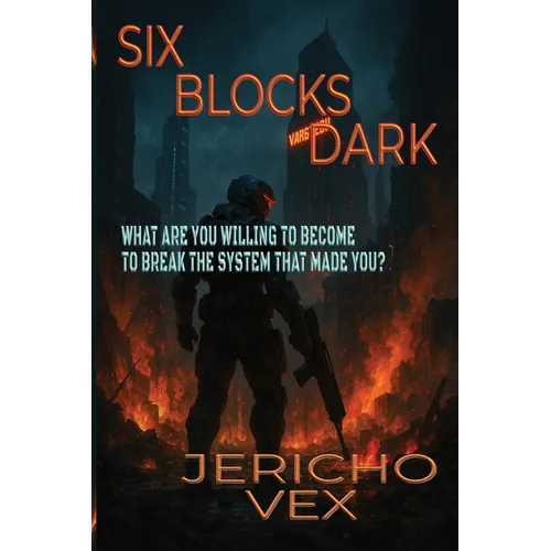 Six Blocks Dark