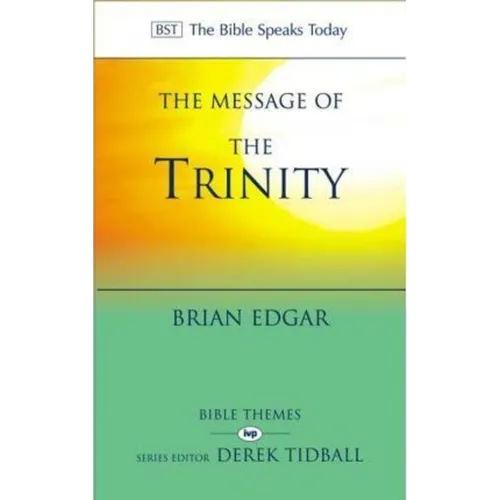 The Message of the Trinity: Life in God