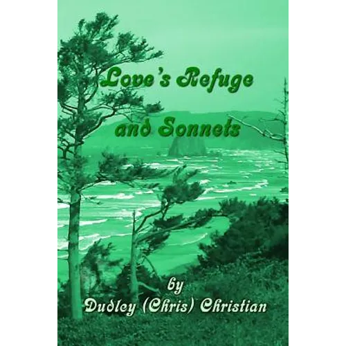 Love's Refuge and Sonnets