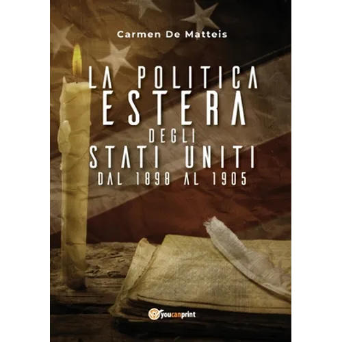 La politica estera degli Stati Uniti dal 1898 al 1905